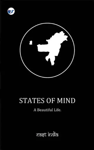 STATES OF MIND. A Beautiful Life.