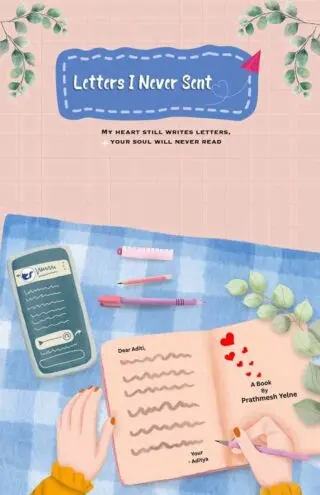 Letters I Never Sent