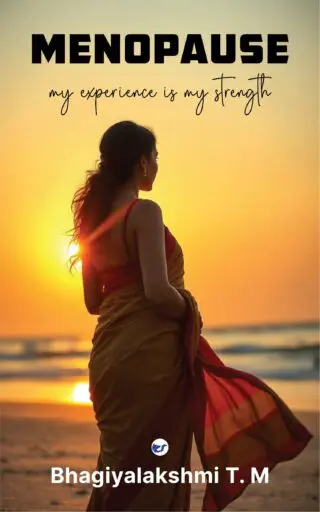 MENOPAUSE: My experience is my strength