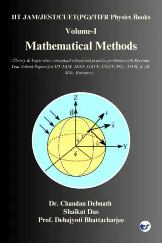 Mathematical Methods: Volume-I