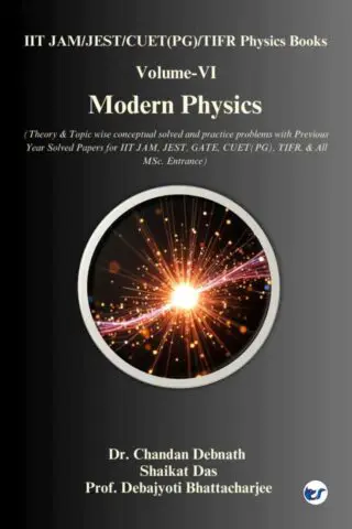 Modern Physics: Volume-VI
