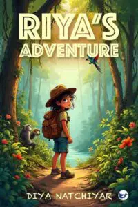 Riya's Adventure
