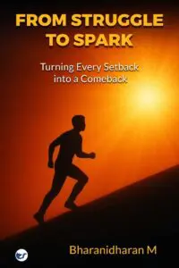 From Struggle to Spark