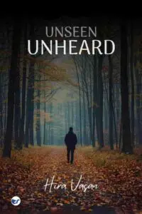 Unseen- Unheard: A poetry collection