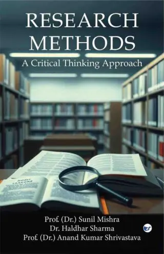 Research Methods: A Critical Thinking Approach
