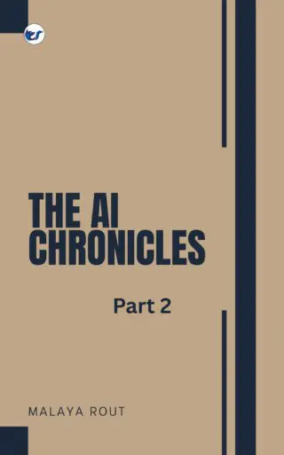 The AI Chronicles: Part 2