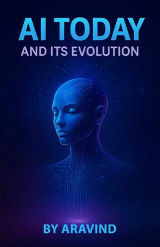 AI Today and Its Evolution