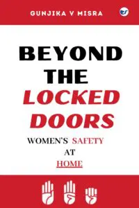 Beyond the Locked Doors: Women's Safety at Home