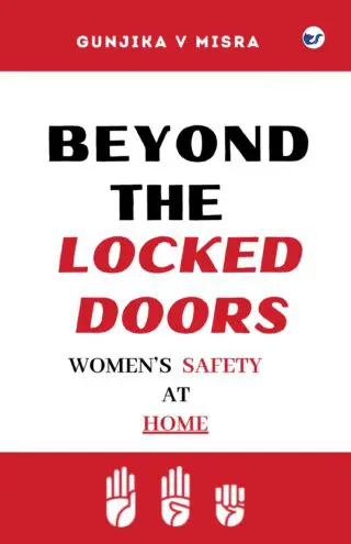 Beyond the Locked Doors: Women's Safety at Home