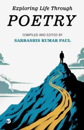 Exploring Life Through Poetry