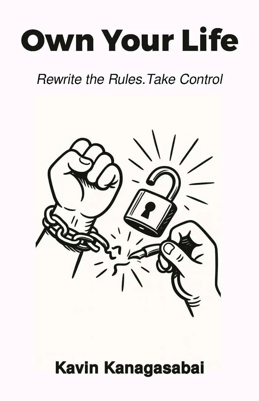 Own your Life: Rewrite the Rules. Take Control