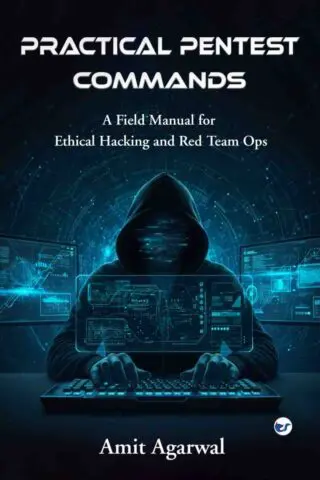 Practical Pentest Commands: A Field Manual for Ethical Hacking and Red Team Ops.