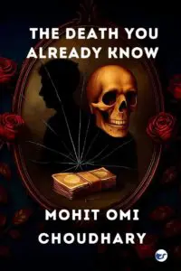 The death you already know