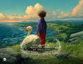 Ash and the Magical Goose of Amalfty: A Heartwarming Tale of Friendship, Magic, and Bravery