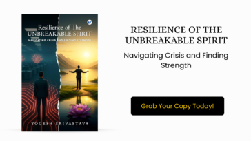 Resilience of The Unbreakable Spirit: Navigating Crisis and Finding Strength
