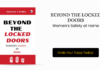 Beyond the Locked Doors