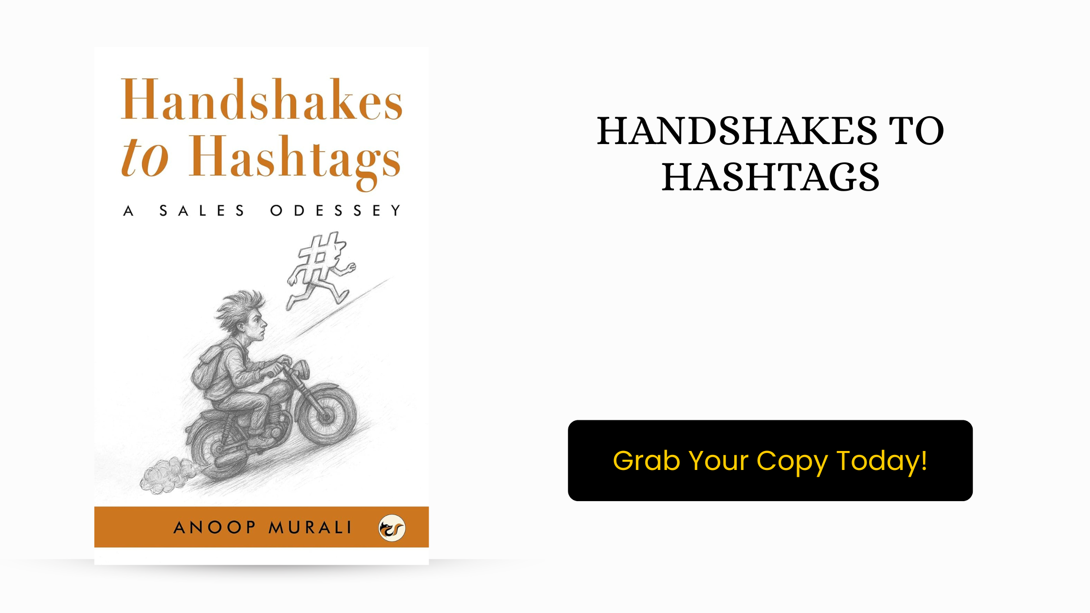 Handshakes to Hashtags: A Sales Odyssey Handshakes to Hashtags: A Sales Odyssey