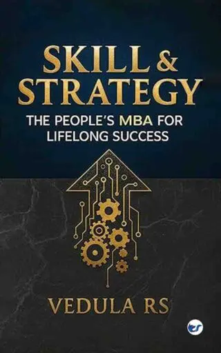 SKILL & STRATEGY: THE PEOPLE'S MBA FOR LIFELONG SUCCESS