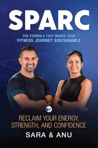 SPARC The formula that makes your fitness journey sustainable: Reclaim your energy, strength and confidence