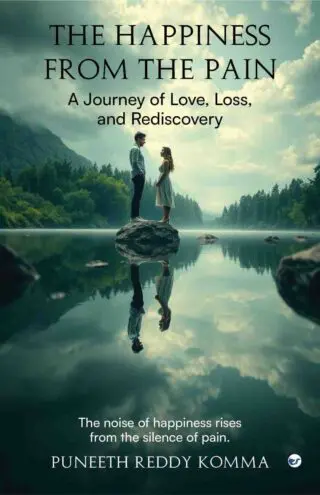 THE HAPPINESS FROM THE PAIN