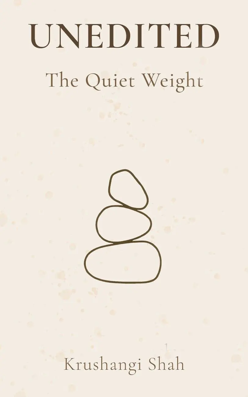 UNEDITED The Quiet Weight