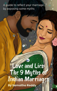 Love and Lies: The 9 Myths of Indian Marriages: