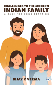 Challenges To The Modern Indian Family
