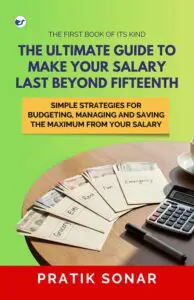 The Ultimate Guide to Make Your Salary Last Beyond 15th