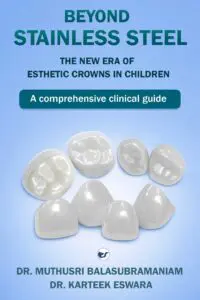 BEYOND STAINLESS STEEL: THE NEW ERA OF ESTHETIC CROWNS IN CHILDREN