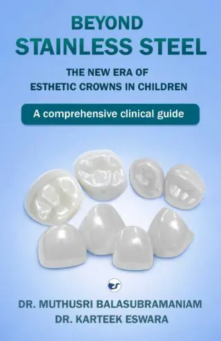 BEYOND STAINLESS STEEL: THE NEW ERA OF ESTHETIC CROWNS IN CHILDREN