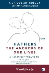 Fathers: The Anchors of Our Lives