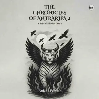 The Chronicles of Antraripa 2: A Tale of Hidden One’s: The Annex