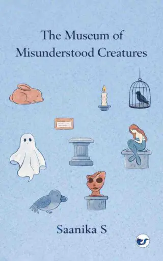 The Museum of Misunderstood Creatures