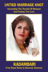 Untied Marriage Knot: A Real Story: Unravelling the Threads of Betrayal and Finding True Love