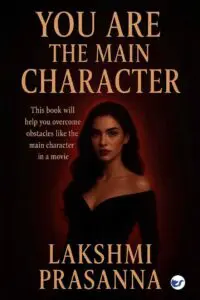 YOU ARE THE MAIN CHARACTER