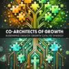 co architects of growth