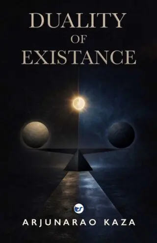 duality of existance
