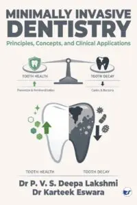 minimally invasive dentistry principles, diagnosis, and biological management of dental caries