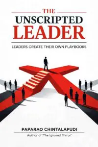 the unscripted leader: leaders create their own playbooks