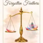 the weight of forgotten feathers