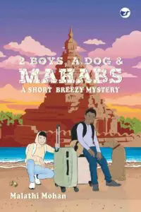 two boys, a dog and mahabs: a short, breezy mystery