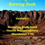 verses of the burning book: revealing truth amid hostile misconceptions (revelation 1 to 10) volume 1