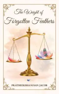 The Weight of Forgotten Feathers