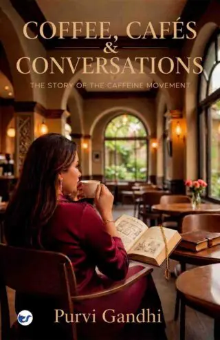 coffee, cafés and conversations: the story of the caffeine movement