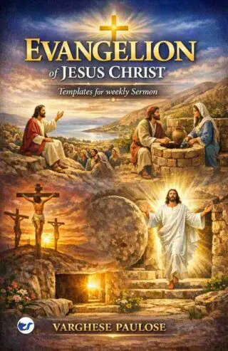 evangelion of jesus christ: templates for weekly sermon