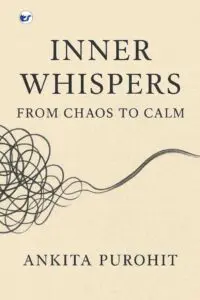 inner whispers: from chaos to calm