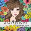 mindfulness and anti stress coloring book with relaxing patterns for adults | anxiety relief coloring book.