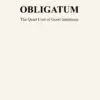 obligatum: the quiet cost of good intentions