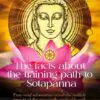 the facts about the training path to sotapanna: easy read information about the multiple aspects of the universally applicable path