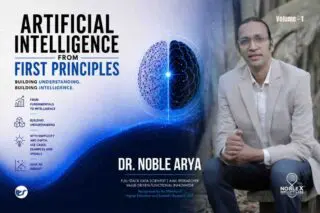 artificial intelligence from first principles volume 1: building understanding. building intelligence.